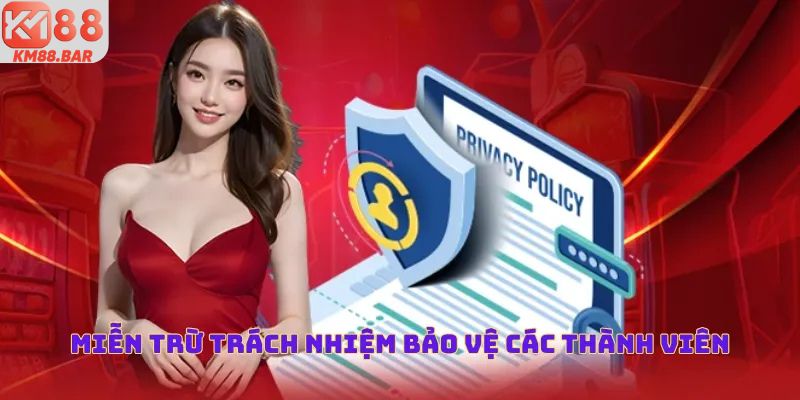 Miễn trừ trách nhiệm bảo vệ các thành viên