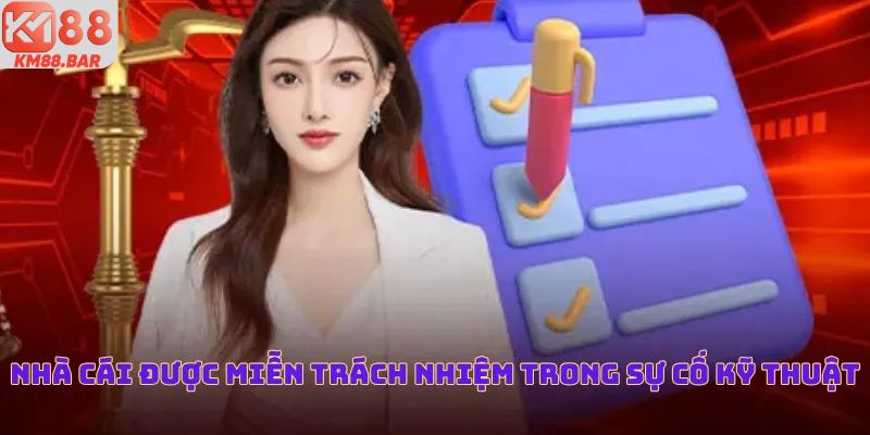 Nhà cái được miễn trách nhiệm trong các sự cố kỹ thuật